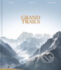 Kniha: Grand Trails (Alexis Berg, Frédéric Berg a Aurélien Delfosse), 2025 Kniha: Grand Trails (Alexis Berg, Frédéric Berg a Aurélien Delfosse), 2025