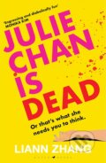 Kniha: Julie Chan is Dead (Zhang Liann). Raven Books, 2025 Kniha: Julie Chan is Dead (Zhang Liann). Raven Books, 2025
