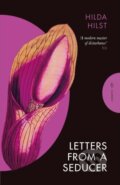 Kniha: Letters from a Seducer (Hilda Hilst). Pushkin Press, 2025 Kniha: Letters from a Seducer (Hilda Hilst). Pushkin Press, 2025