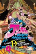 Kniha: JoJo's Bizarre Adventure: Shining Diamond's Demonic Heartbreak, Vol. 3 (Hirohiko Araki). Viz Media, 2025 Kniha: JoJo's Bizarre Adventure: Shining Diamond's Demonic Heartbreak, Vol. 3 (Hirohiko Araki). Viz Media, 2025