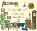 Kniha: Grandma's House (Alice Melvin). Tate Publishing, 2015 Kniha: Grandma's House (Alice Melvin). Tate Publishing, 2015