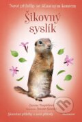 Kniha: Nové příběhy se šťastným koncem: Šikovný syslík (Zuzana Pospíšilová). Nakladatelství Fragment, 2025 Kniha: Nové příběhy se šťastným koncem: Šikovný syslík (Zuzana Pospíšilová). Nakladatelství Fragment, 2025