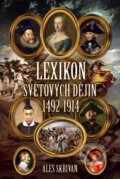 Kniha: Lexikon světových dějin 1492-1914 (Aleš Skřivan). Epocha, 2025 Kniha: Lexikon světových dějin 1492-1914 (Aleš Skřivan). Epocha, 2025