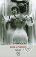 Kniha: Lotte in Weimar (Thomas Mann). Fischer Taschenbuch, 1996 Kniha: Lotte in Weimar (Thomas Mann). Fischer Taschenbuch, 1996