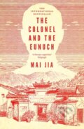 Kniha: The Colonel and the Eunuch (Mai Jia). Apollo, 2025 Kniha: The Colonel and the Eunuch (Mai Jia). Apollo, 2025