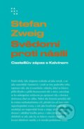 Kniha: Svědomí proti násilí (Stefan Zweig). Prostor, 2025 Kniha: Svědomí proti násilí (Stefan Zweig). Prostor, 2025