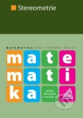 Kniha: Matematika pro SŠ - Stereometrie (Josef Molnár). Prometheus Books, 2025 Kniha: Matematika pro SŠ - Stereometrie (Josef Molnár). Prometheus Books, 2025