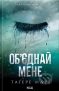 Kniha: Obiednai mene (Tahereh Mafi). KSD, 2025 Kniha: Obiednai mene (Tahereh Mafi). KSD, 2025