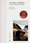 Kniha: The Way of Whisky (Dave Broom). Mitchell Beazley, 2017 Kniha: The Way of Whisky (Dave Broom). Mitchell Beazley, 2017