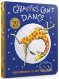 Kniha: Giraffes Can't Dance (Giles Andreae). Orchard, 2018 Kniha: Giraffes Can't Dance (Giles Andreae). Orchard, 2018