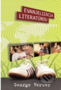 Kniha: Evanjelizácia literatúrou (George Verwer). Creativpress, 2010 Kniha: Evanjelizácia literatúrou (George Verwer). Creativpress, 2010
