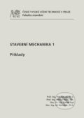 Kniha: Stavební mechanika 1. (Petr Kabele). CVUT Praha, 2016 Kniha: Stavební mechanika 1. (Petr Kabele). CVUT Praha, 2016