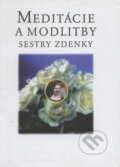 Kniha: Meditácie a modlitby sestry Zdenky (Anton Habovštiak). Nové mesto, 2002 Kniha: Meditácie a modlitby sestry Zdenky (Anton Habovštiak). Nové mesto, 2002