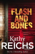 Kniha: Flash and Bones (Kathy Reichs). Cornerstone, 2012 Kniha: Flash and Bones (Kathy Reichs). Cornerstone, 2012