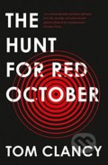 Kniha: The Hunt for Red October (Tom Clancy). HarperCollins, 2018 Kniha: The Hunt for Red October (Tom Clancy). HarperCollins, 2018