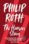 Kniha: The Human Stain (Philip Roth). Vintage, 2001 Kniha: The Human Stain (Philip Roth). Vintage, 2001