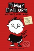 Kniha: Timmy Failure: Mistakes Were Made (Stephan Pastis). Walker books, 2014 Kniha: Timmy Failure: Mistakes Were Made (Stephan Pastis). Walker books, 2014