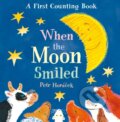Kniha: When the Moon Smiled (Petr Horáček). Walker books, 2018 Kniha: When the Moon Smiled (Petr Horáček). Walker books, 2018