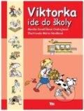 Kniha: Viktorka ide do školy (Monika Kovalčíková-Ondrejková). Trio Publishing, 2018 Kniha: Viktorka ide do školy (Monika Kovalčíková-Ondrejková). Trio Publishing, 2018