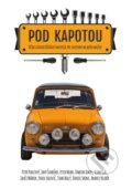 Kniha: Pod kapotou (Jany Šimočko, Peter Hrubo, Petr Podlesný a kolektív). Porta Libri, 2018 Kniha: Pod kapotou (Jany Šimočko, Peter Hrubo, Petr Podlesný a kolektív). Porta Libri, 2018