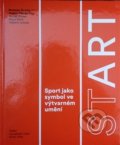 Kniha: StArt (Rostislav Švácha). Arbor vitae, 2016 Kniha: StArt (Rostislav Švácha). Arbor vitae, 2016
