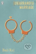 Kniha: (Un)arranged Marriage (Bali Rai). Penguin Books, 2018 Kniha: (Un)arranged Marriage (Bali Rai). Penguin Books, 2018