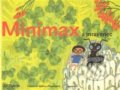 Kniha: Minimax a mravenec (Jiří Dvořák). Baobab, 2009 Kniha: Minimax a mravenec (Jiří Dvořák). Baobab, 2009