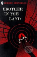 Kniha: Brother in the Land (Robert Swindells). Penguin Books, 2018 Kniha: Brother in the Land (Robert Swindells). Penguin Books, 2018