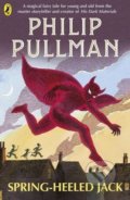 Kniha: Spring-Heeled Jack (Philip Pullman). Puffin Books, 2018 Kniha: Spring-Heeled Jack (Philip Pullman). Puffin Books, 2018