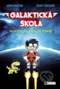 Kniha: Galaktická škola (Scott Seegert), 2018 Kniha: Galaktická škola (Scott Seegert), 2018