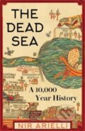 Kniha: The Dead Sea (Nir Arielli). Yale University Press, 2025 Kniha: The Dead Sea (Nir Arielli). Yale University Press, 2025