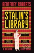 Kniha: Stalins Library (Geoffrey Roberts). Yale University Press, 2025 Kniha: Stalins Library (Geoffrey Roberts). Yale University Press, 2025