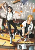 Kniha: Spacewalking With You 1 (Inuhiko Doronoda). Kodansha Europe, 2025 Kniha: Spacewalking With You 1 (Inuhiko Doronoda). Kodansha Europe, 2025