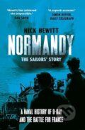 Kniha: Normandy: the Sailors Story (Nick Hewitt). Yale University Press, 2025 Kniha: Normandy: the Sailors Story (Nick Hewitt). Yale University Press, 2025