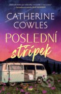 Kniha: Poslední střípek (Catherine Cowles). Ikar CZ, 2026 Kniha: Poslední střípek (Catherine Cowles). Ikar CZ, 2026