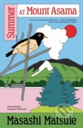 Kniha: Summer at Mount Asama (Masashi Matsuie). The Indigo Press, 2025 Kniha: Summer at Mount Asama (Masashi Matsuie). The Indigo Press, 2025
