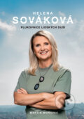 Kniha: Helena Sováková: Plukovnice lidských duší (Martin Moravec a Helena Sováková). Moravec Martin, 2025 Kniha: Helena Sováková: Plukovnice lidských duší (Martin Moravec a Helena Sováková). Moravec Martin, 2025