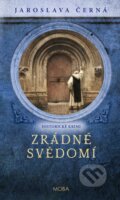 Kniha: Zrádné svědomí (Jaroslava Černá). Moba, 2025 Kniha: Zrádné svědomí (Jaroslava Černá). Moba, 2025