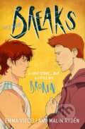Kniha: Breaks Volume 3 (Emma Vieceli a Malin Rydén). Orbit, 2024 Kniha: Breaks Volume 3 (Emma Vieceli a Malin Rydén). Orbit, 2024