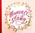 Kniha: Mamince z lásky (Chaukiss). Chaukiss, 2025 Kniha: Mamince z lásky (Chaukiss). Chaukiss, 2025
