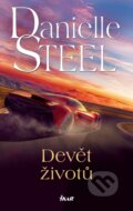 Kniha: Devět životů (Danielle Steel). Ikar CZ, 2025 Kniha: Devět životů (Danielle Steel). Ikar CZ, 2025