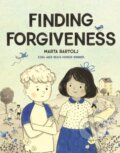 Kniha: Finding Forgiveness (Marta Bartolj). Chronicle Books, 2025 Kniha: Finding Forgiveness (Marta Bartolj). Chronicle Books, 2025
