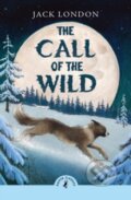 Kniha: The Call of the Wild (Jack London). Penguin Random House Childrens UK, 2025 Kniha: The Call of the Wild (Jack London). Penguin Random House Childrens UK, 2025