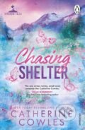 Kniha: Chasing Shelter (Catherine Cowles). Cornerstone, 2025 Kniha: Chasing Shelter (Catherine Cowles). Cornerstone, 2025