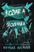 Kniha: Kožiar a Škovránka (Brynne Weaver), 2025 Kniha: Kožiar a Škovránka (Brynne Weaver), 2025
