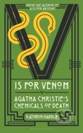 Kniha: V is for Venom (Kathryn Harkup). Bloomsbury, 2025 Kniha: V is for Venom (Kathryn Harkup). Bloomsbury, 2025