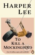 Kniha: To Kill A Mockingbird (Harper Lee). Cornerstone, 2025 Kniha: To Kill A Mockingbird (Harper Lee). Cornerstone, 2025