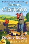 Kniha: Diddly Squat: Home to Roost (Clarkson Jeremy). Penguin Books, 2025 Kniha: Diddly Squat: Home to Roost (Clarkson Jeremy). Penguin Books, 2025