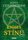 Kniha: Kniha stínů (Scott Cunningham). Fontána, 2025 Kniha: Kniha stínů (Scott Cunningham). Fontána, 2025