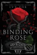 Kniha: Binding Rose : A Dark Mafia Romance (Ivy Fox). Independently Published, 2022 Kniha: Binding Rose : A Dark Mafia Romance (Ivy Fox). Independently Published, 2022